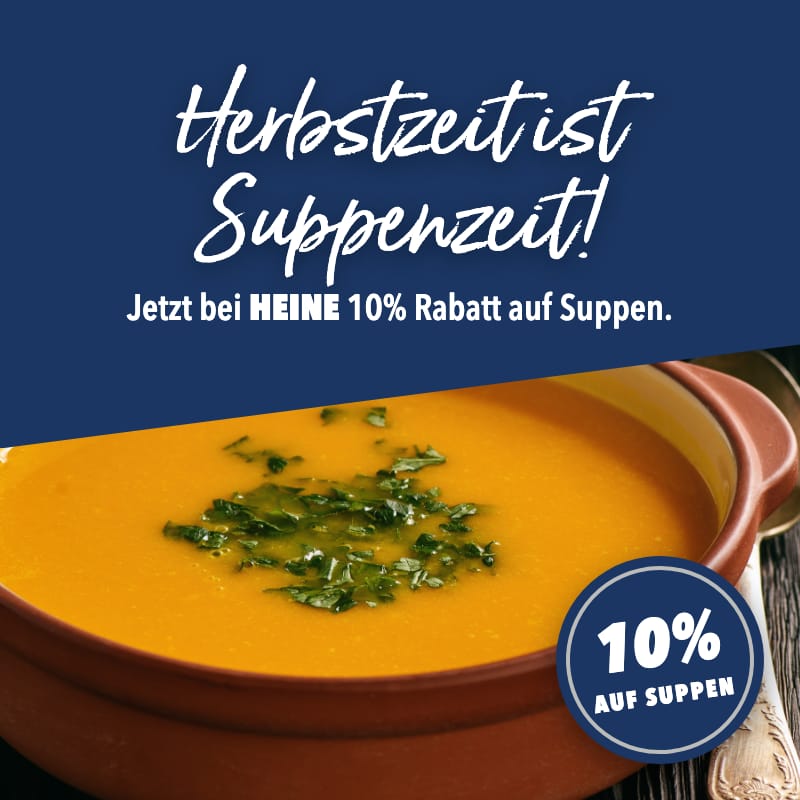 HEINE Suppenzeit: Suppenschale und Hinweis auf 10 % Rabatt auf Suppen